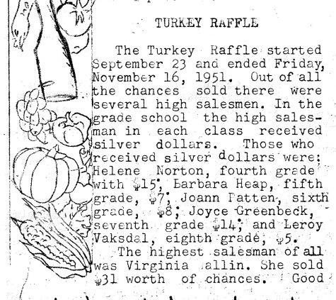 In 1951, Minooka students raffled off turkeys, a goose, and a duck for Thanksgiving. 