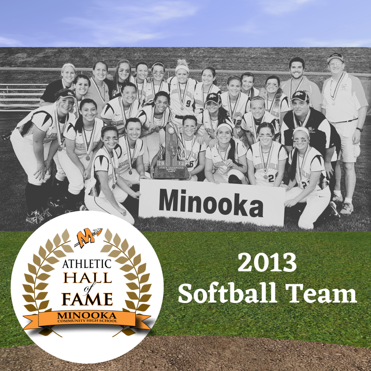 The 2013 state championship softball team is being inducted into the MCHS Athletic Hall of Fame. 